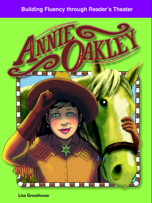 Title details for Annie Oakley by Lisa Greathouse - Available